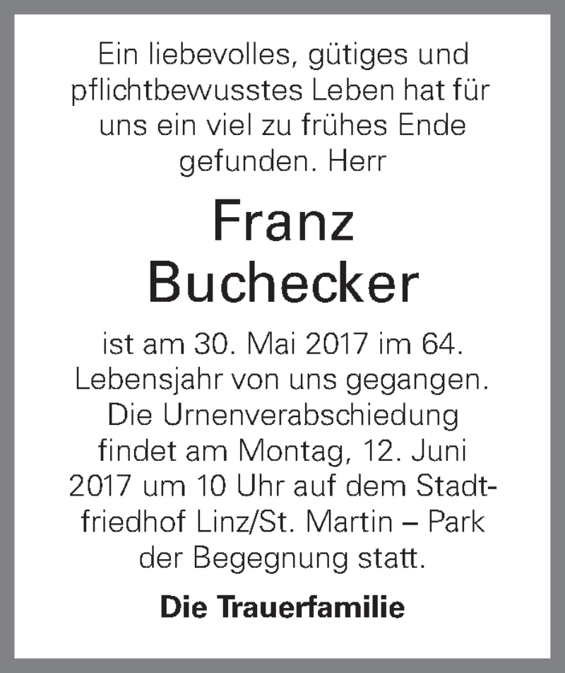  Traueranzeige für Franz Buchecker vom 08.06.2017 aus OÖNachrichten