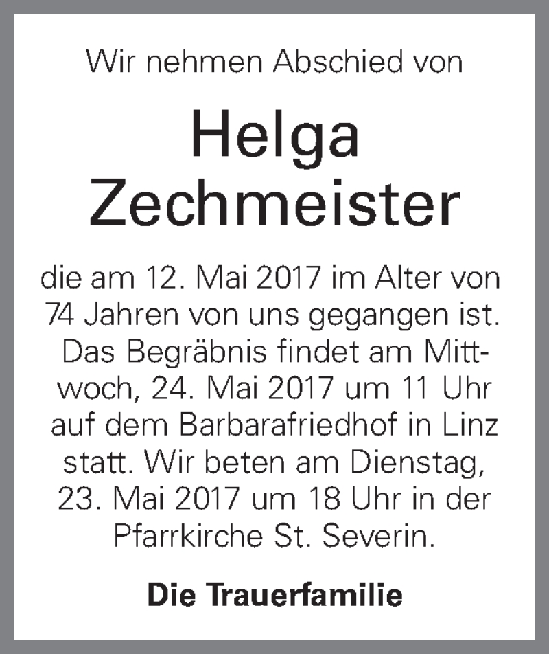  Traueranzeige für Helga Zechmeister vom 20.05.2017 aus OÖNachrichten