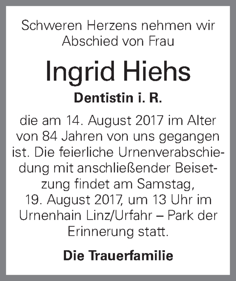  Traueranzeige für Ingrid Hiehs vom 18.08.2017 aus OÖNachrichten