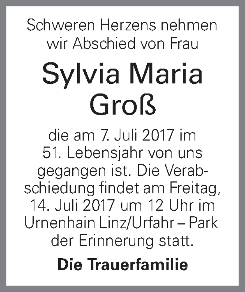  Traueranzeige für Sylvia Maria Groß vom 12.07.2017 aus OÖNachrichten