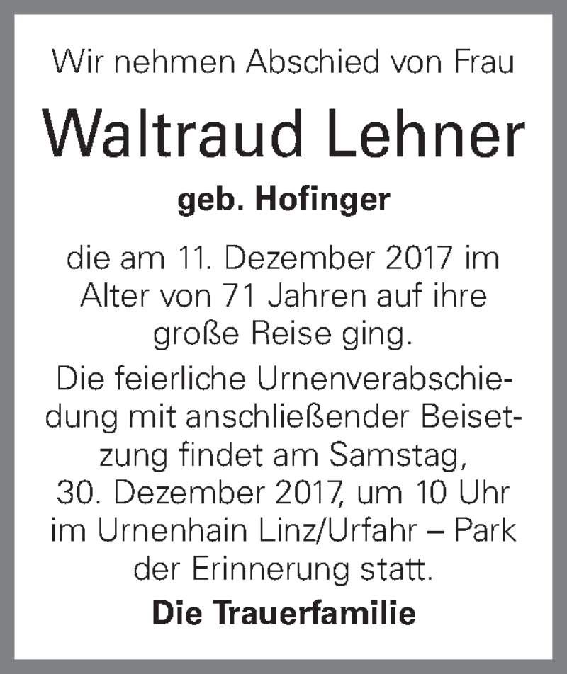  Traueranzeige für Waltraud Lehner vom 16.12.2017 aus OÖNachrichten