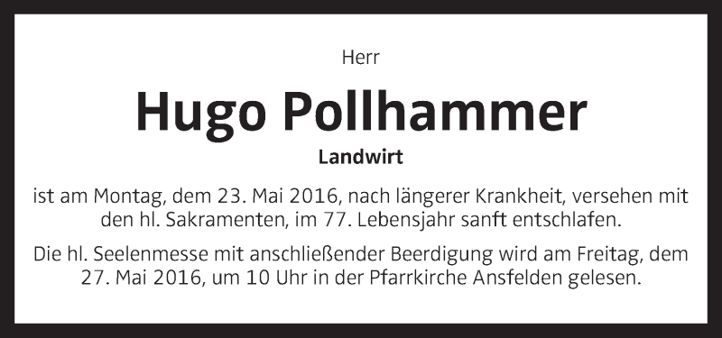  Traueranzeige für Hugo Pollhammer vom 25.05.2016 aus OÖNachrichten