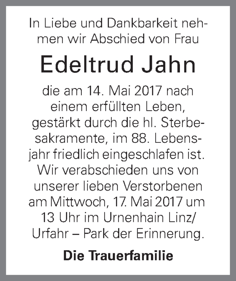  Traueranzeige für Edeltraud Jahn vom 17.05.2017 aus OÖNachrichten