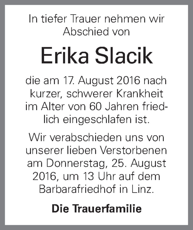  Traueranzeige für Erika Slacik vom 20.08.2016 aus OÖNachrichten