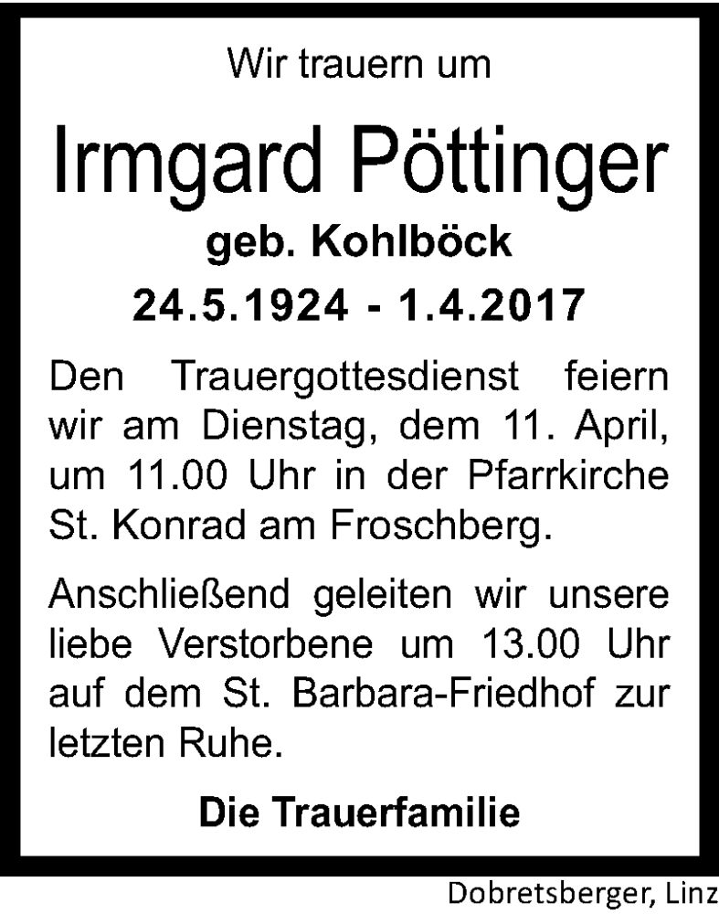  Traueranzeige für Irmgard Pöttinger vom 06.04.2017 aus OÖNachrichten