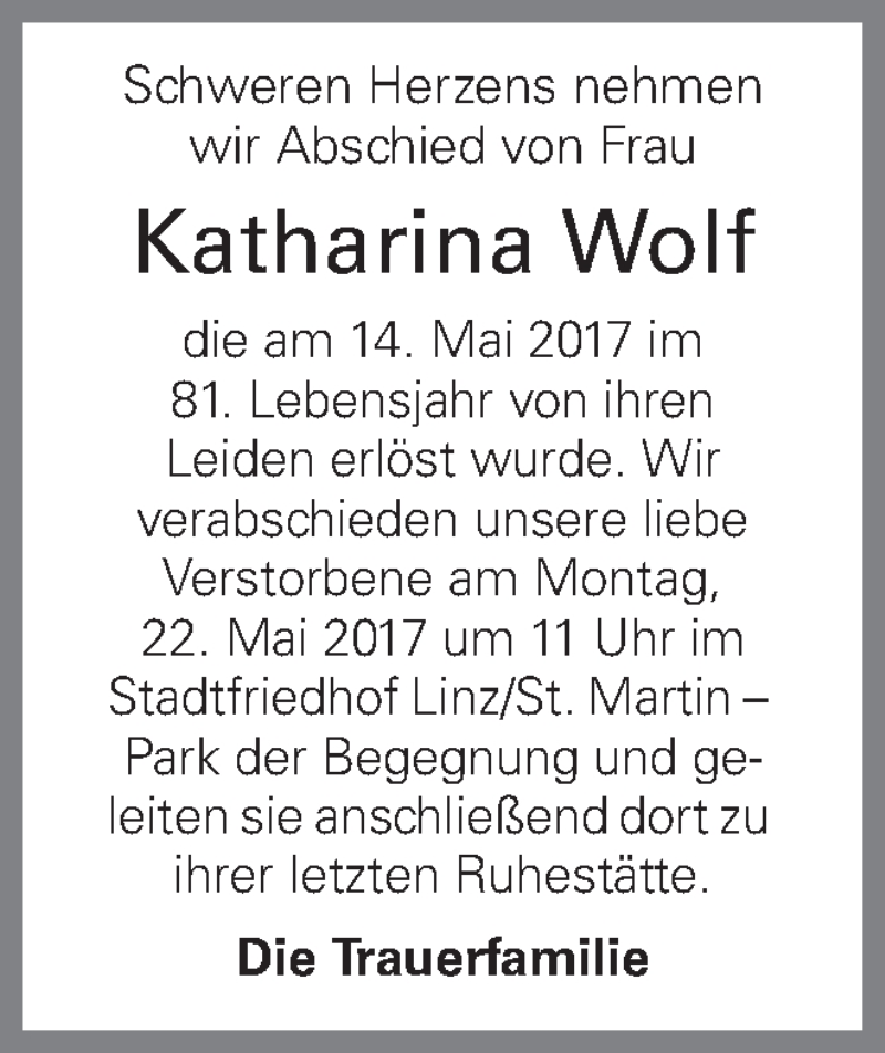  Traueranzeige für Katharina Wolf vom 17.05.2017 aus OÖNachrichten