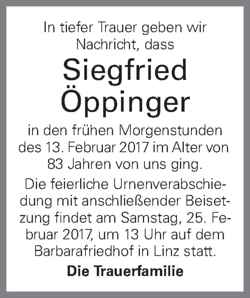  Traueranzeige für Siegfried Öppinger vom 18.02.2017 aus OÖNachrichten
