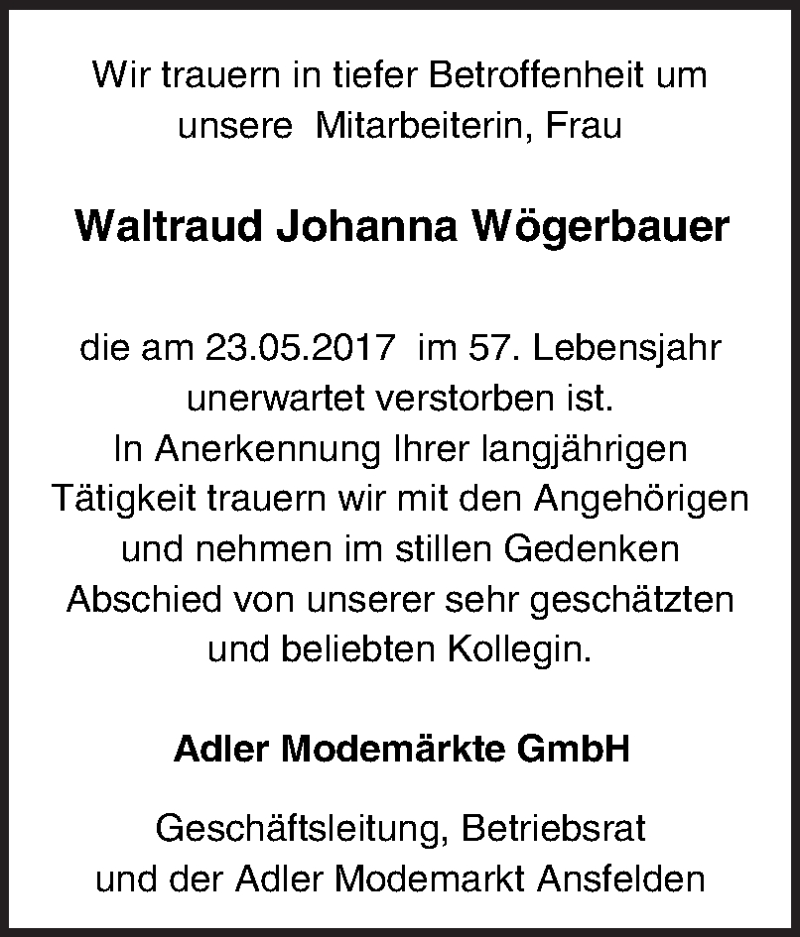  Traueranzeige für Waltraud Johanna Wögerbauer vom 31.05.2017 aus OÖNachrichten