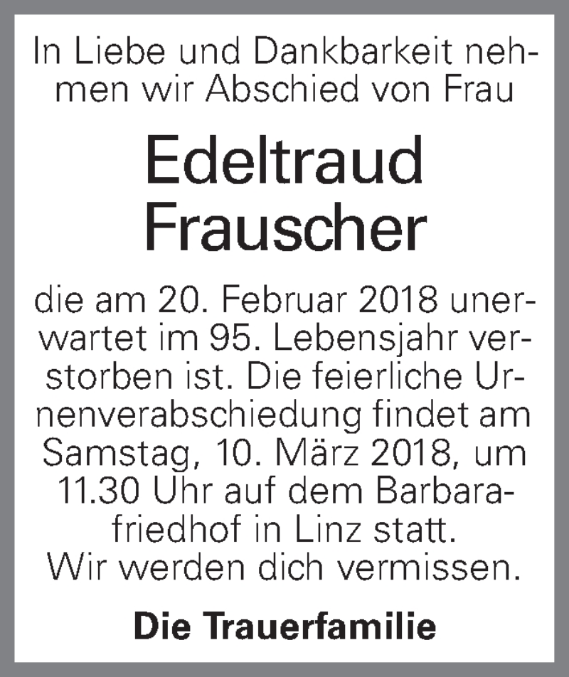  Traueranzeige für Edeltraud Frauscher vom 07.03.2018 aus OÖNachrichten