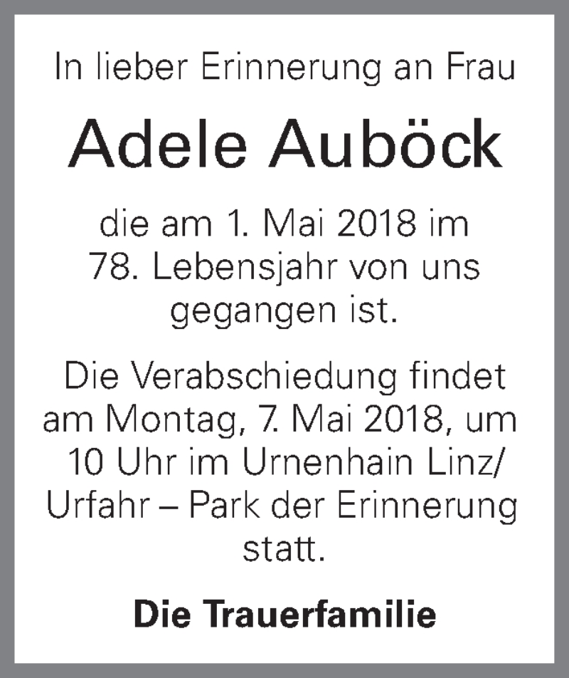  Traueranzeige für Adele Auböck vom 04.05.2018 aus OÖNachrichten