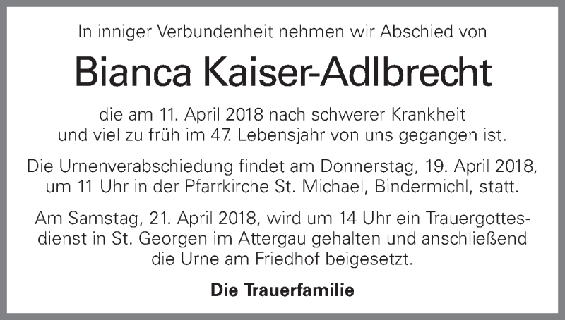  Traueranzeige für Bianca Kaiser-Adlbrecht vom 17.04.2018 aus OÖNachrichten