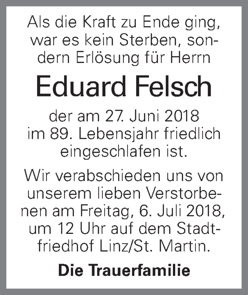  Traueranzeige für Eduard Theodor Felsch vom 03.07.2018 aus OÖNachrichten