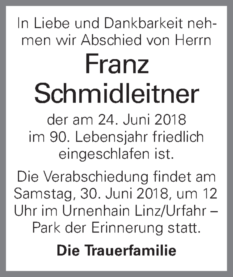  Traueranzeige für Franz Schmidleitner vom 27.06.2018 aus OÖNachrichten