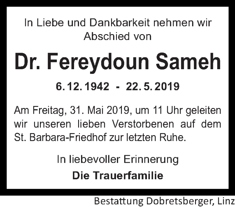  Traueranzeige für Fereydoun Sameh vom 25.05.2019 aus OÖNachrichten