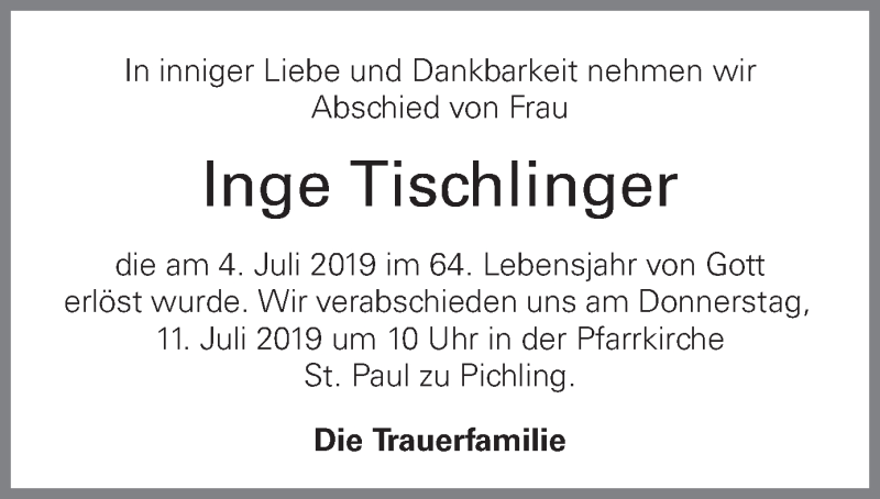 Traueranzeige für Inge Tischlinger vom 09.07.2019 aus OÖNachrichten