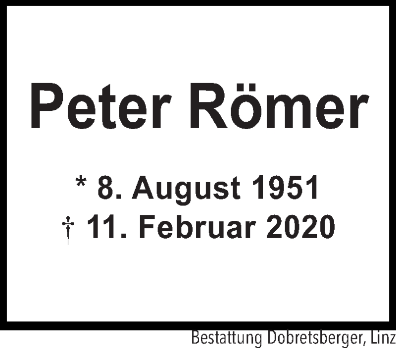  Traueranzeige für Peter Römer vom 15.02.2020 aus OÖNachrichten