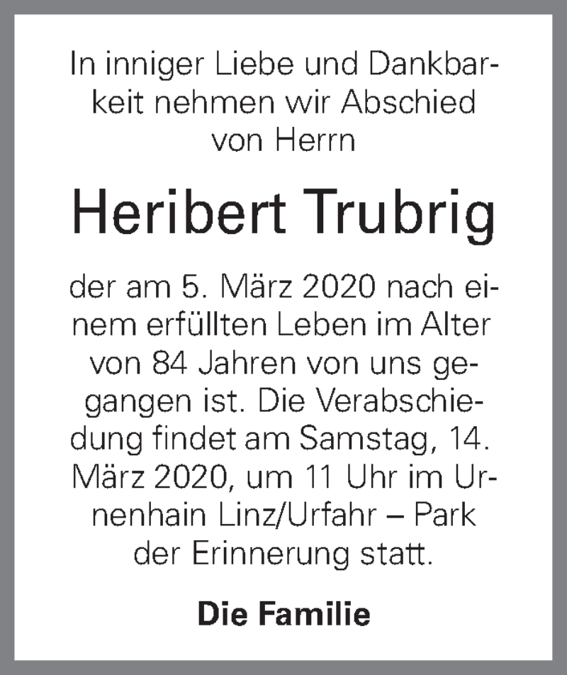  Traueranzeige für Heribert Trubrig vom 07.03.2020 aus OÖNachrichten