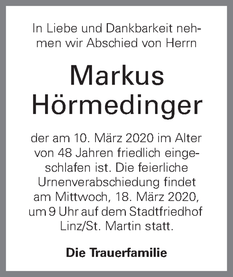  Traueranzeige für Markus Hörmedinger vom 18.03.2020 aus OÖNachrichten
