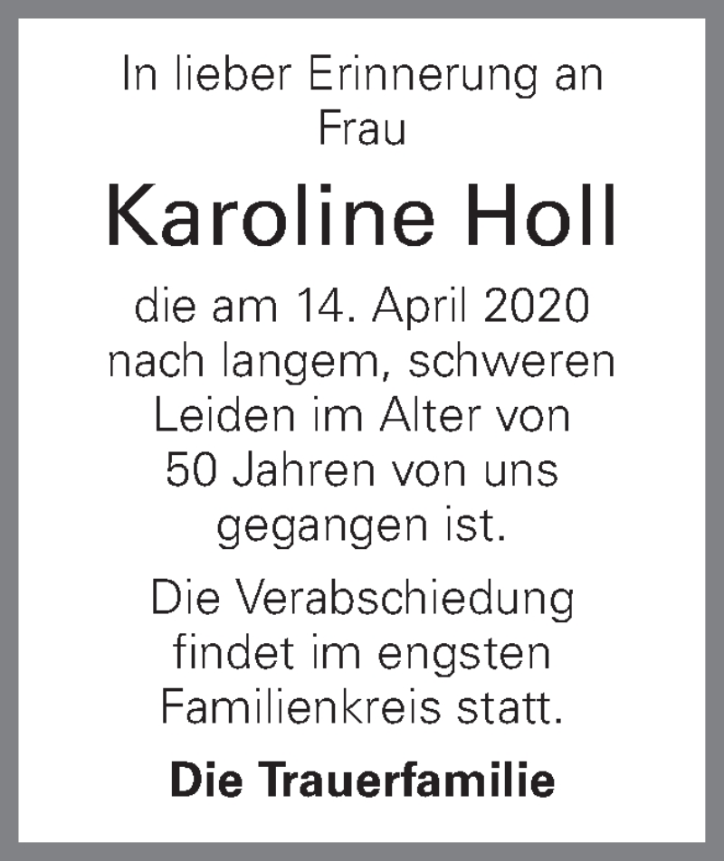  Traueranzeige für Karoline Holl vom 17.04.2020 aus OÖNachrichten