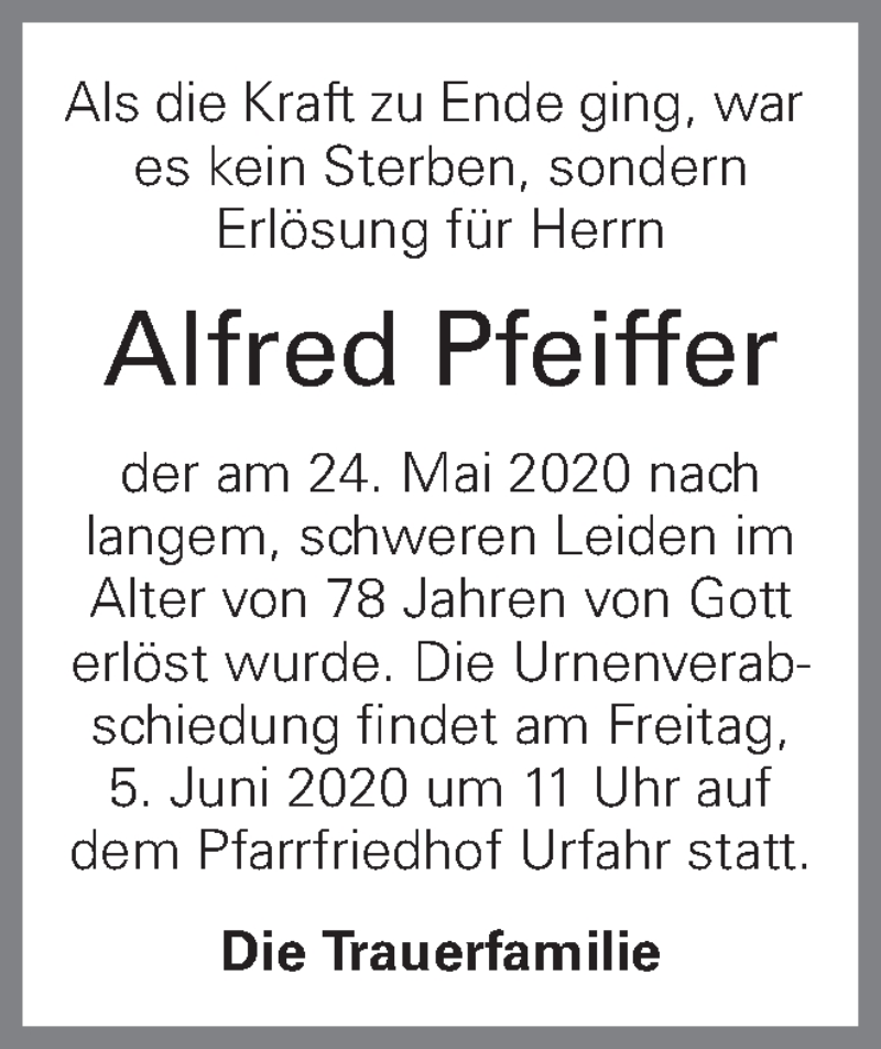  Traueranzeige für Alfred Pfeiffer vom 30.05.2020 aus OÖNachrichten