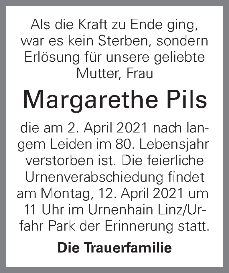  Traueranzeige für Margarethe Pils vom 09.04.2021 aus OÖNachrichten