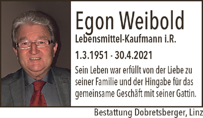  Traueranzeige für Egon Weibold vom 08.05.2021 aus OÖNachrichten