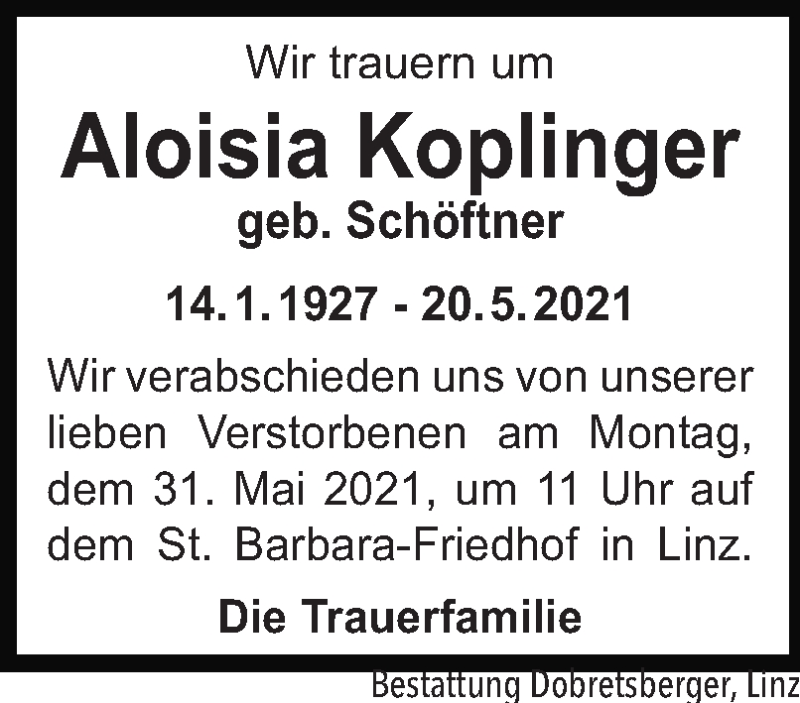  Traueranzeige für Aloisia Koplinger vom 22.05.2021 aus OÖNachrichten