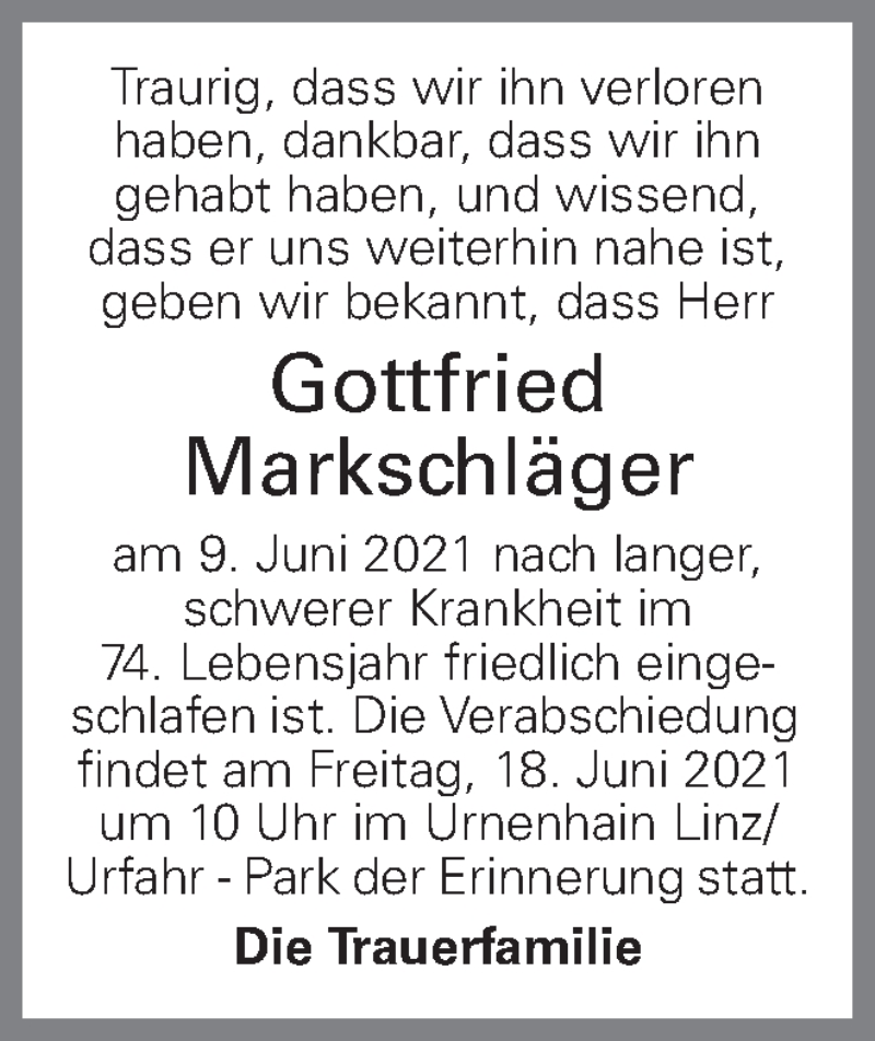  Traueranzeige für Gottfried Markschläger vom 12.06.2021 aus OÖNachrichten