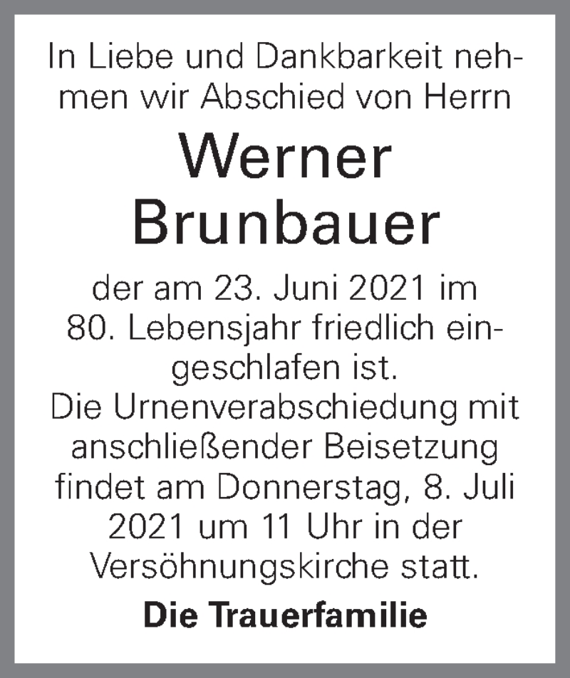  Traueranzeige für Werner Brunbauer vom 03.07.2021 aus OÖNachrichten