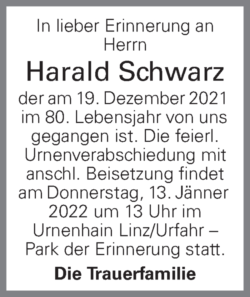  Traueranzeige für Harald Schwarz vom 07.01.2022 aus OÖNachrichten