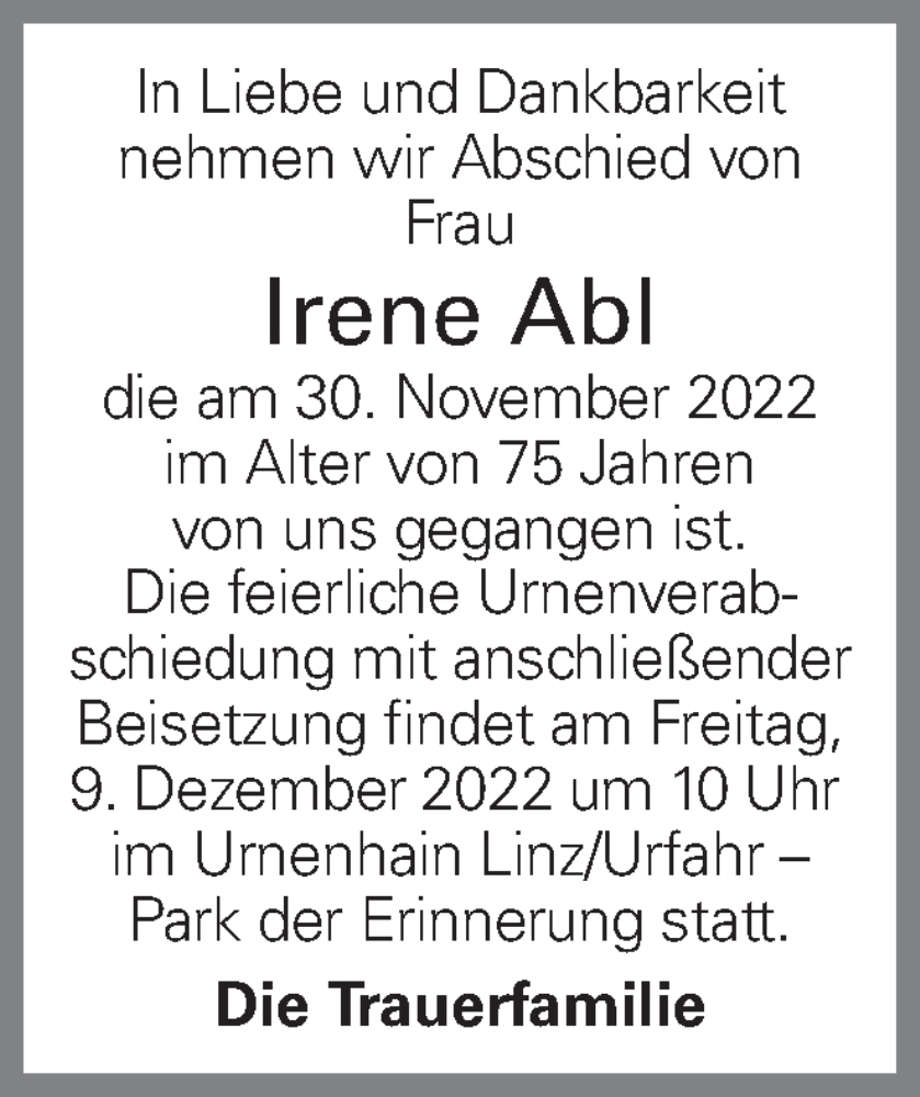  Traueranzeige für Irene Abl vom 06.12.2022 aus OÖNachrichten