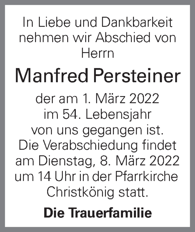  Traueranzeige für Manfred Persteiner vom 05.03.2022 aus OÖNachrichten