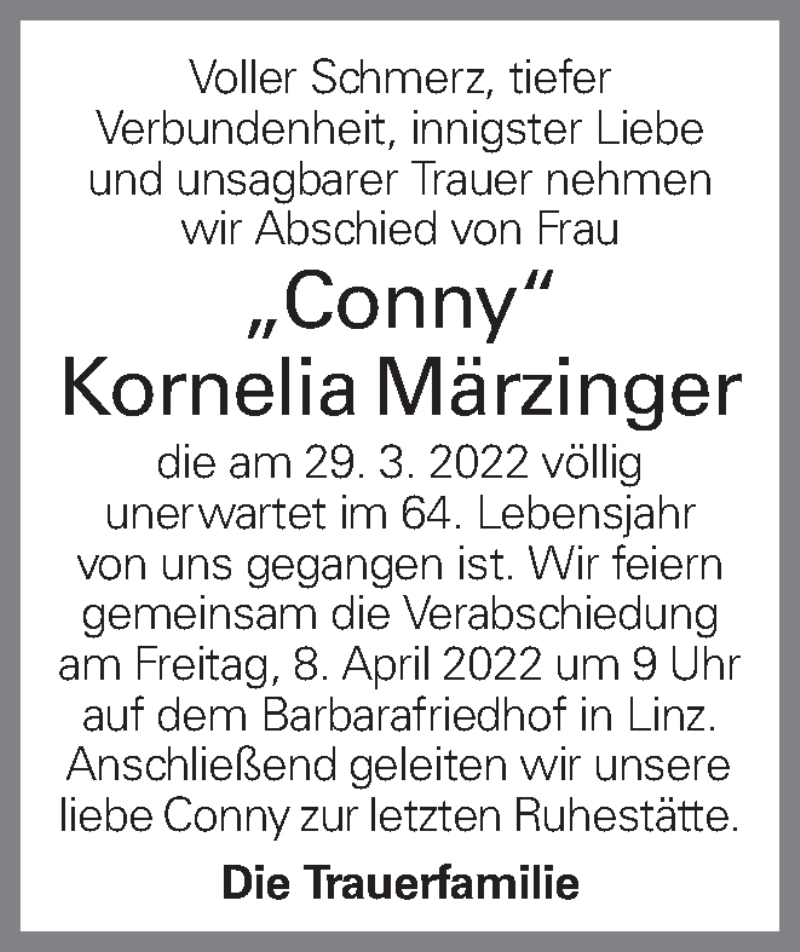  Traueranzeige für Kornelia Märzinger vom 04.04.2022 aus OÖNachrichten