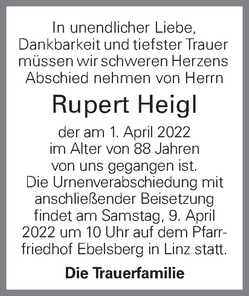  Traueranzeige für Rupert Heigl vom 06.04.2022 aus OÖNachrichten