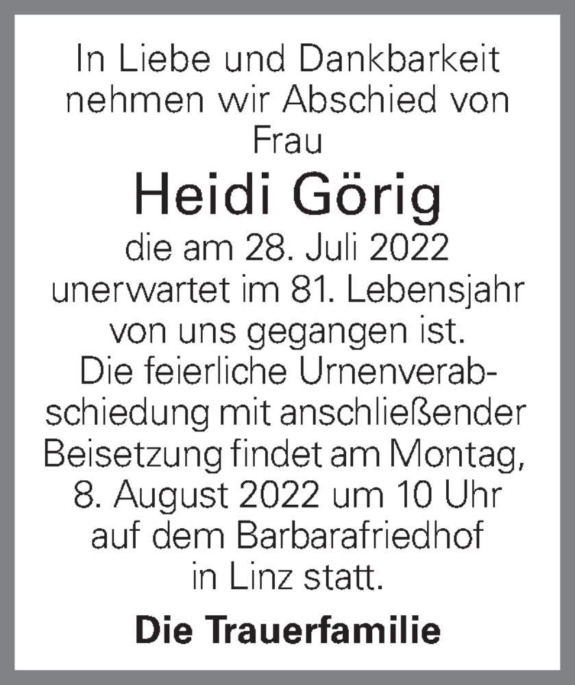  Traueranzeige für Heidi Görig vom 05.08.2022 aus OÖNachrichten