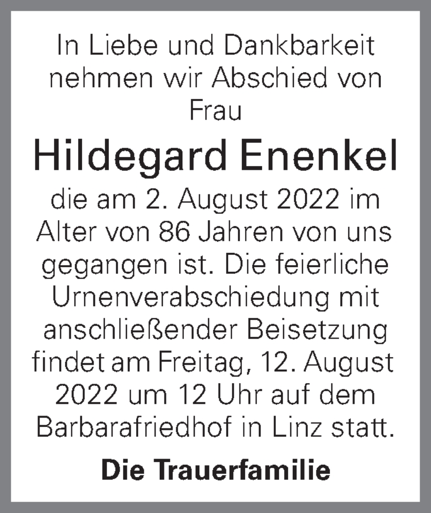  Traueranzeige für Hildegard Enenkel vom 06.08.2022 aus OÖNachrichten