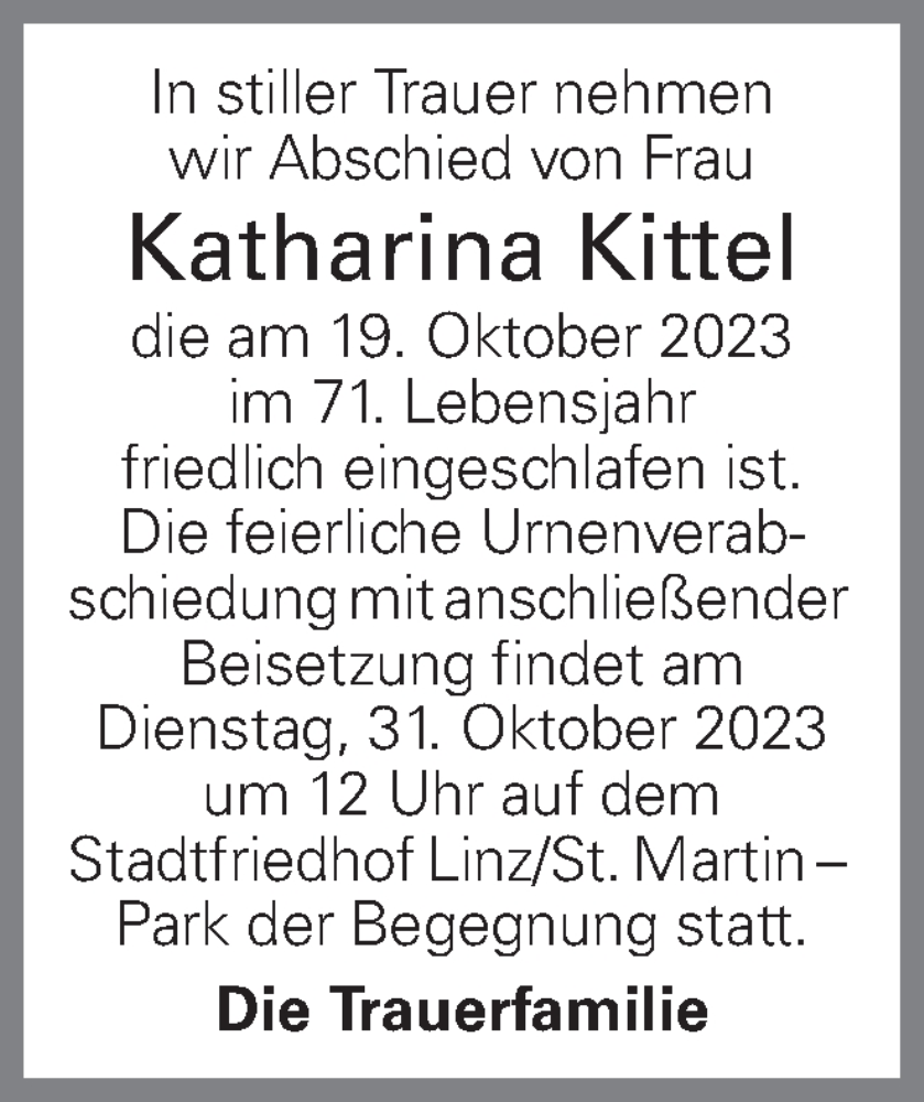  Traueranzeige für Katharina Kittel vom 25.10.2023 aus OÖNachrichten