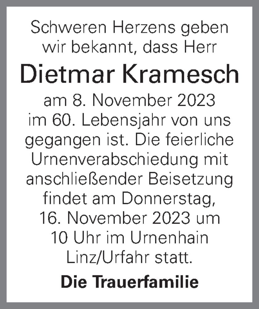  Traueranzeige für Dietmar Kramesch vom 13.11.2023 aus OÖNachrichten