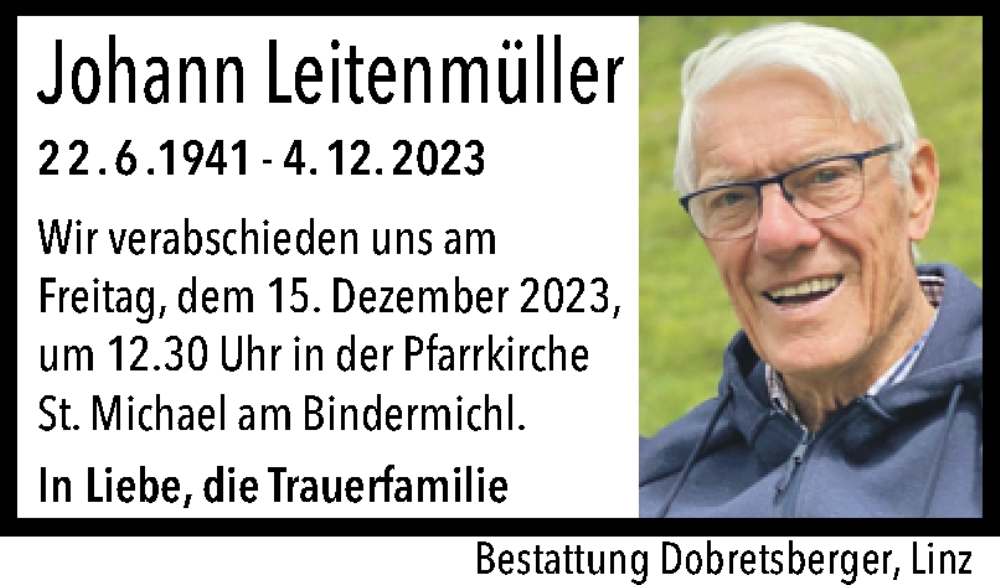  Traueranzeige für Johann Leitenmüller vom 09.12.2023 aus OÖNachrichten