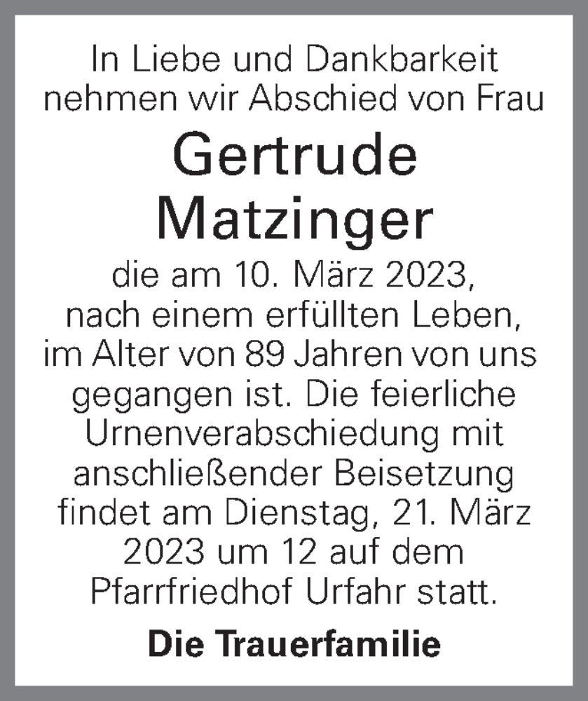  Traueranzeige für Gertrude Matzinger  vom 18.03.2023 aus OÖNachrichten