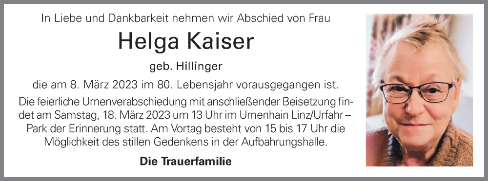  Traueranzeige für Helga Kaiser vom 13.03.2023 aus OÖNachrichten