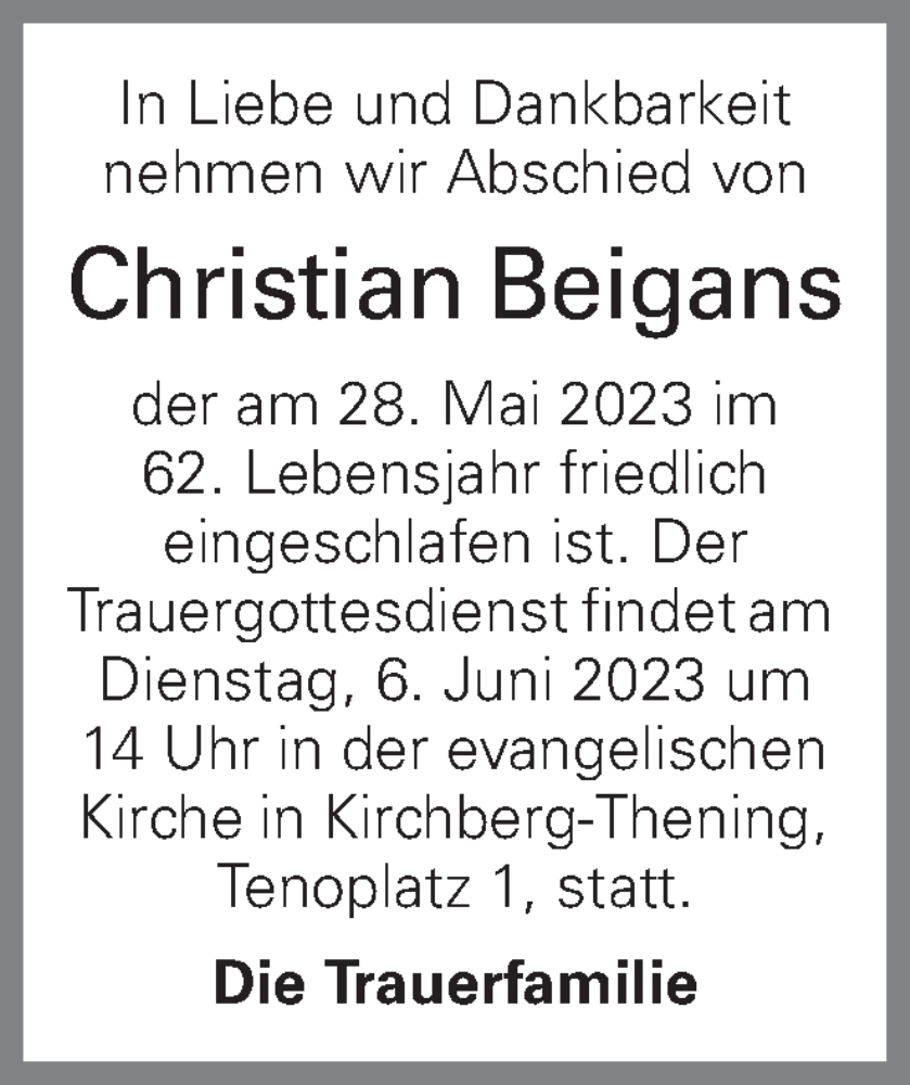  Traueranzeige für Christian Beigans vom 03.06.2023 aus OÖNachrichten