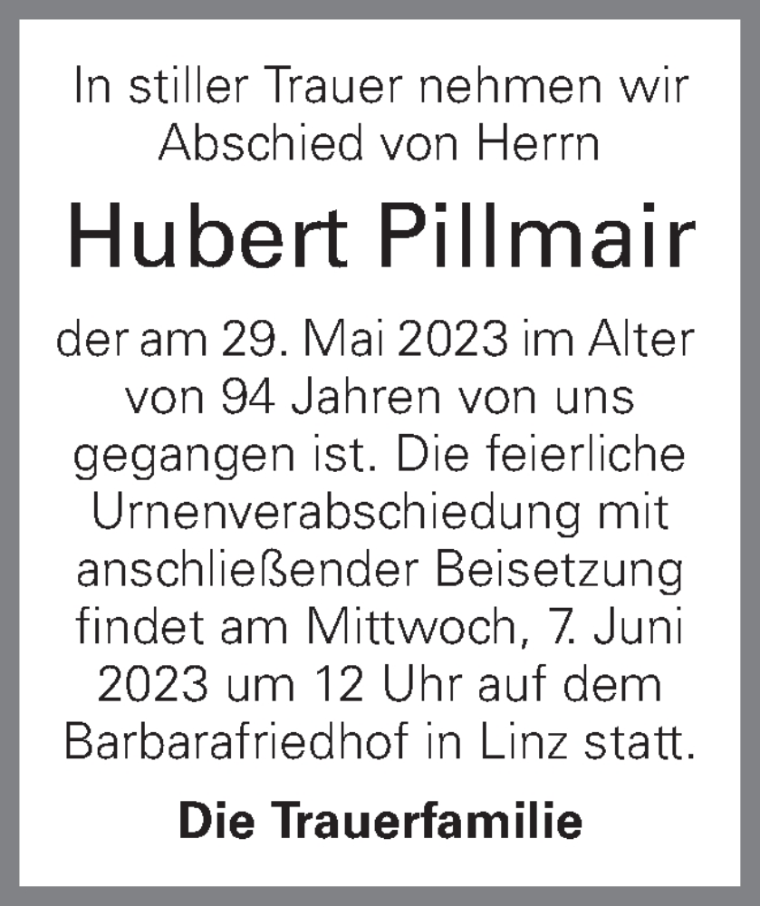  Traueranzeige für Hubert Pillmair vom 03.06.2023 aus OÖNachrichten