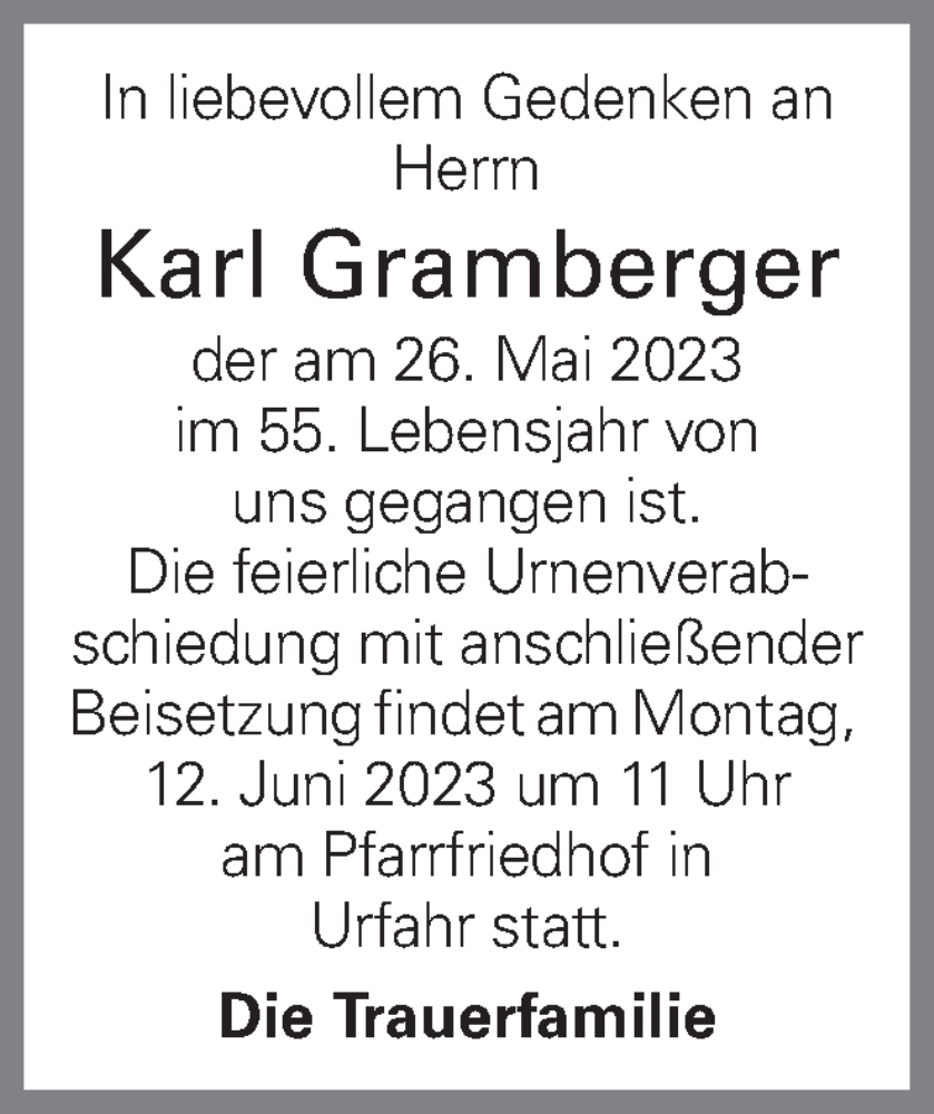  Traueranzeige für Karl Gramberger vom 02.06.2023 aus OÖNachrichten