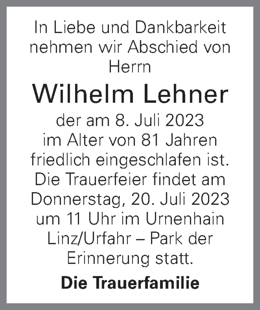  Traueranzeige für Wilhelm Lehner vom 15.07.2023 aus OÖNachrichten