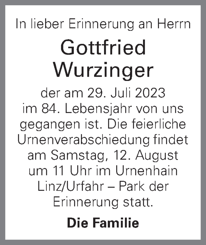  Traueranzeige für Gottfried Wurzinger vom 08.08.2023 aus OÖNachrichten