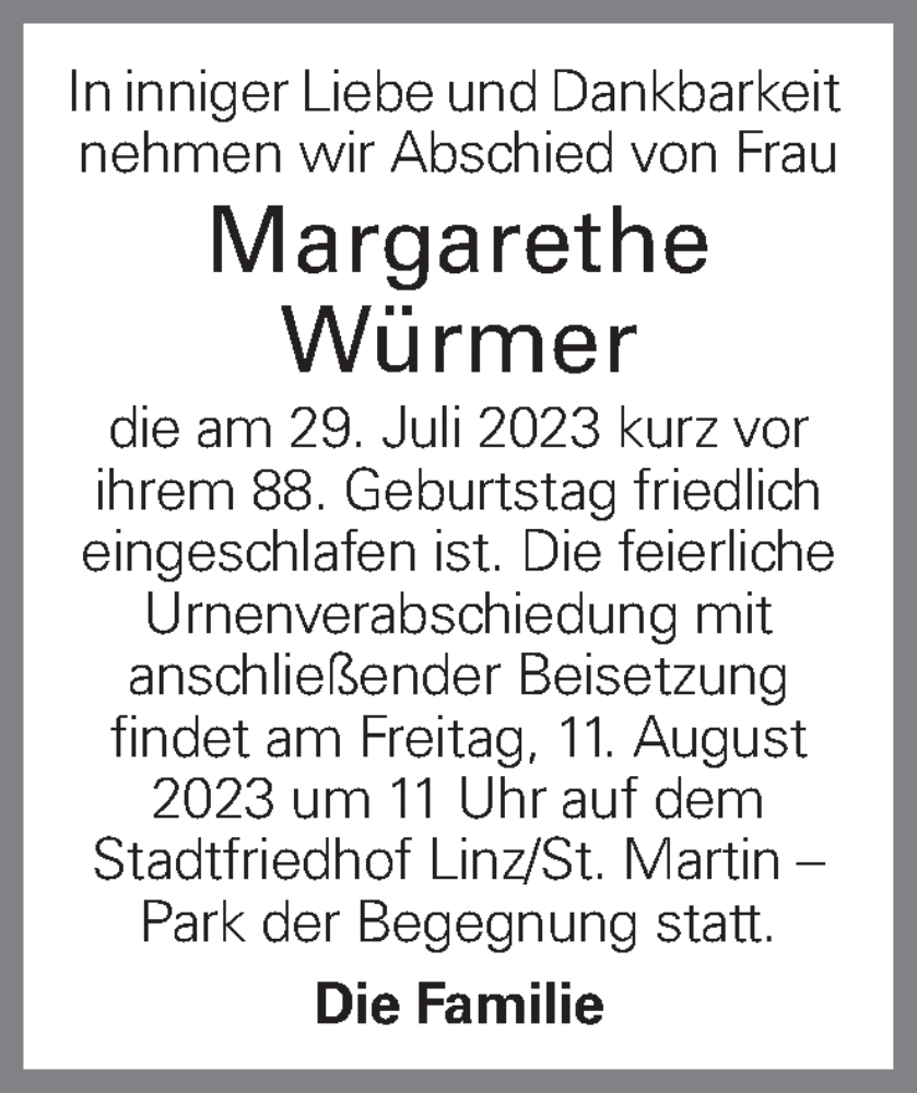  Traueranzeige für Margarethe Würmer vom 03.08.2023 aus OÖNachrichten
