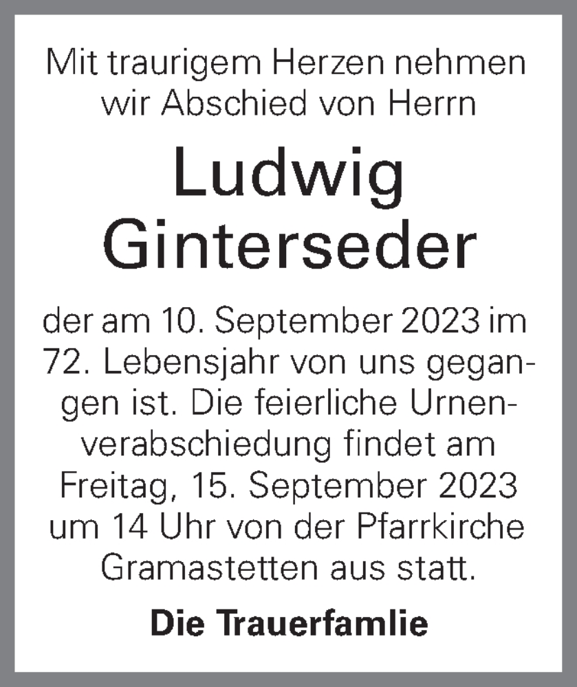  Traueranzeige für Ludwig Ginterseder vom 14.09.2023 aus OÖNachrichten