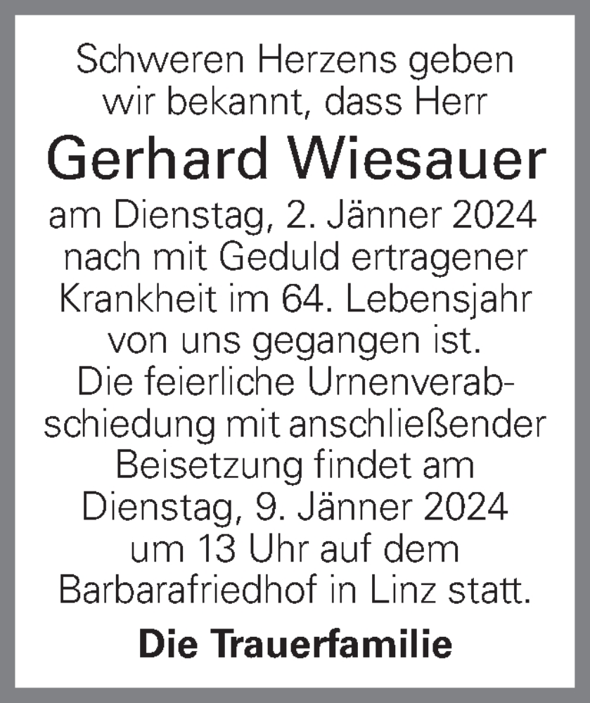  Traueranzeige für Gerhard Wiesauer vom 08.01.2024 aus OÖNachrichten