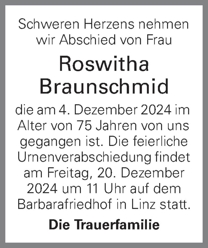  Traueranzeige für Roswitha Braunschmid vom 10.12.2024 aus OÖNachrichten